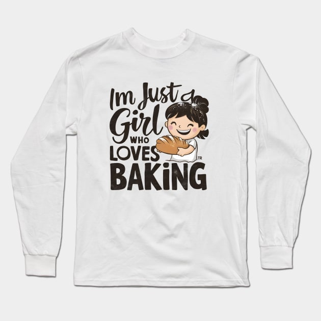 I'm Just a girl who Loves Baking Long Sleeve T-Shirt by LENTEE